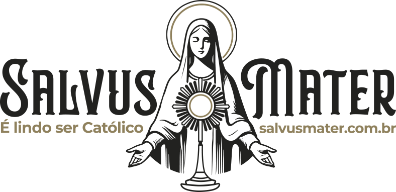 Salvus Mater - É Lindo Ser Católico!
